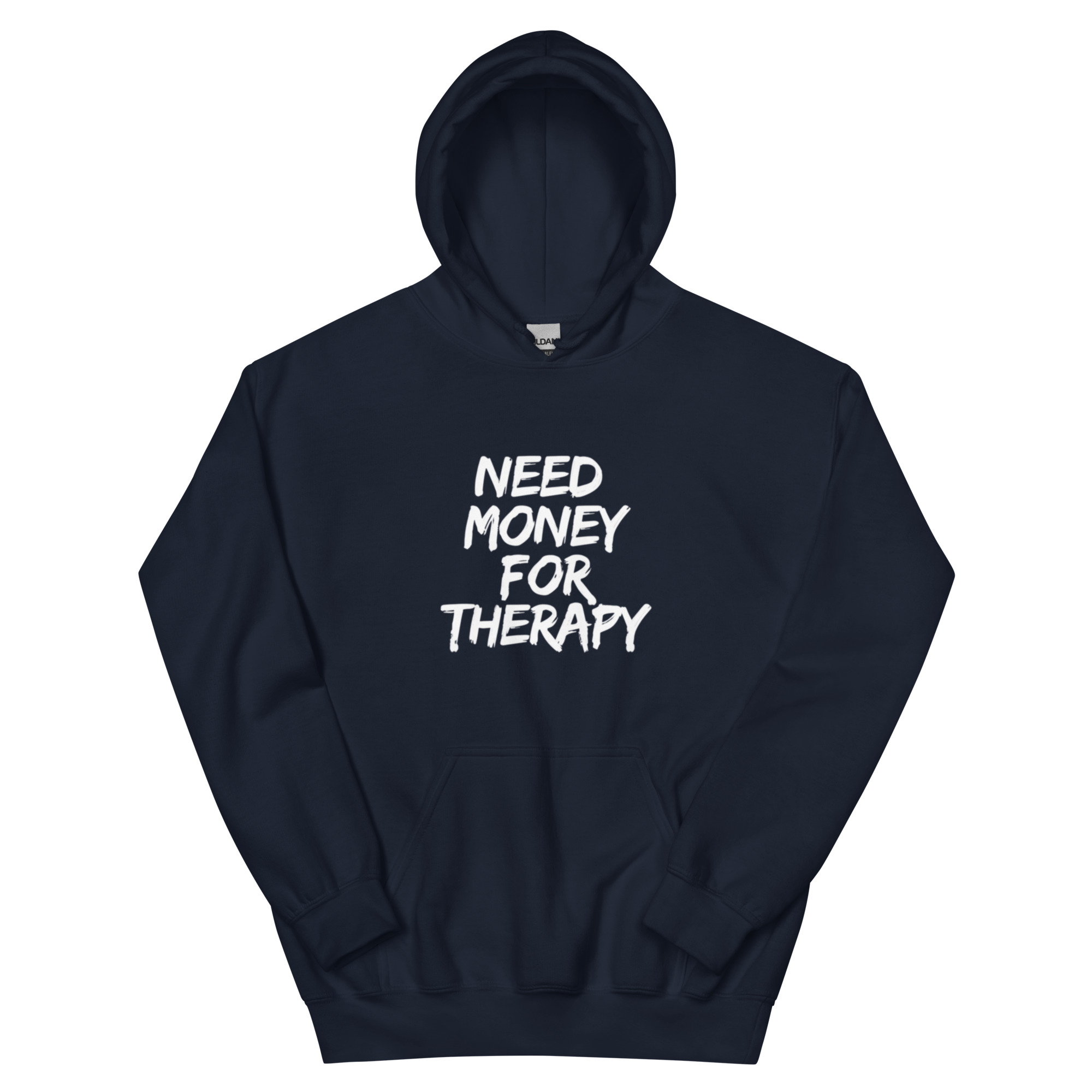 Need Money for Therapy™ — Signature Unisex Hoodie - Image 30