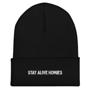 Stay Alive Homies™ — Signature Embroidered Beanie | White Lettering Edition